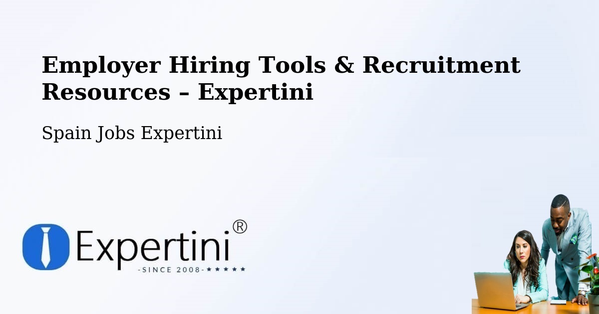 Employer Hiring Tools & Recruitment Resources – Bellprat - Bellprat, Spain Jobs Expertini